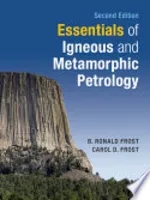 Essentials of Igneous and Metamorphic Petrology